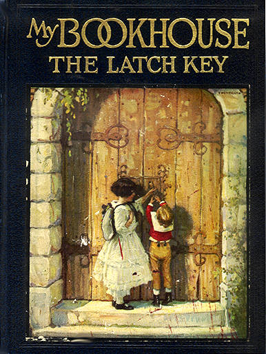 My Bookhouse the Latch Key